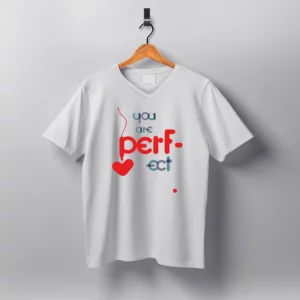 T-shirt col V, "You are perf'ect"